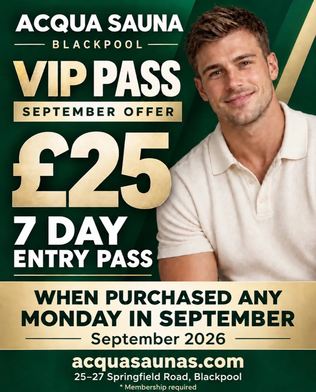 Acqua Sauna Blackpool September 2026 VIP offer: £25 seven-day entry pass when purchased any Monday in September; membership required.
